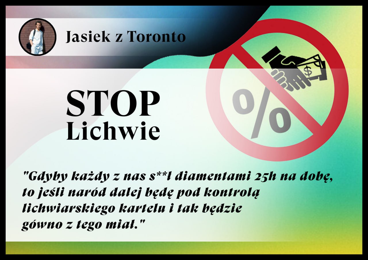 STOP Lichwie - Gdyby każdy z nas s**ł diamentami 25h/dobę