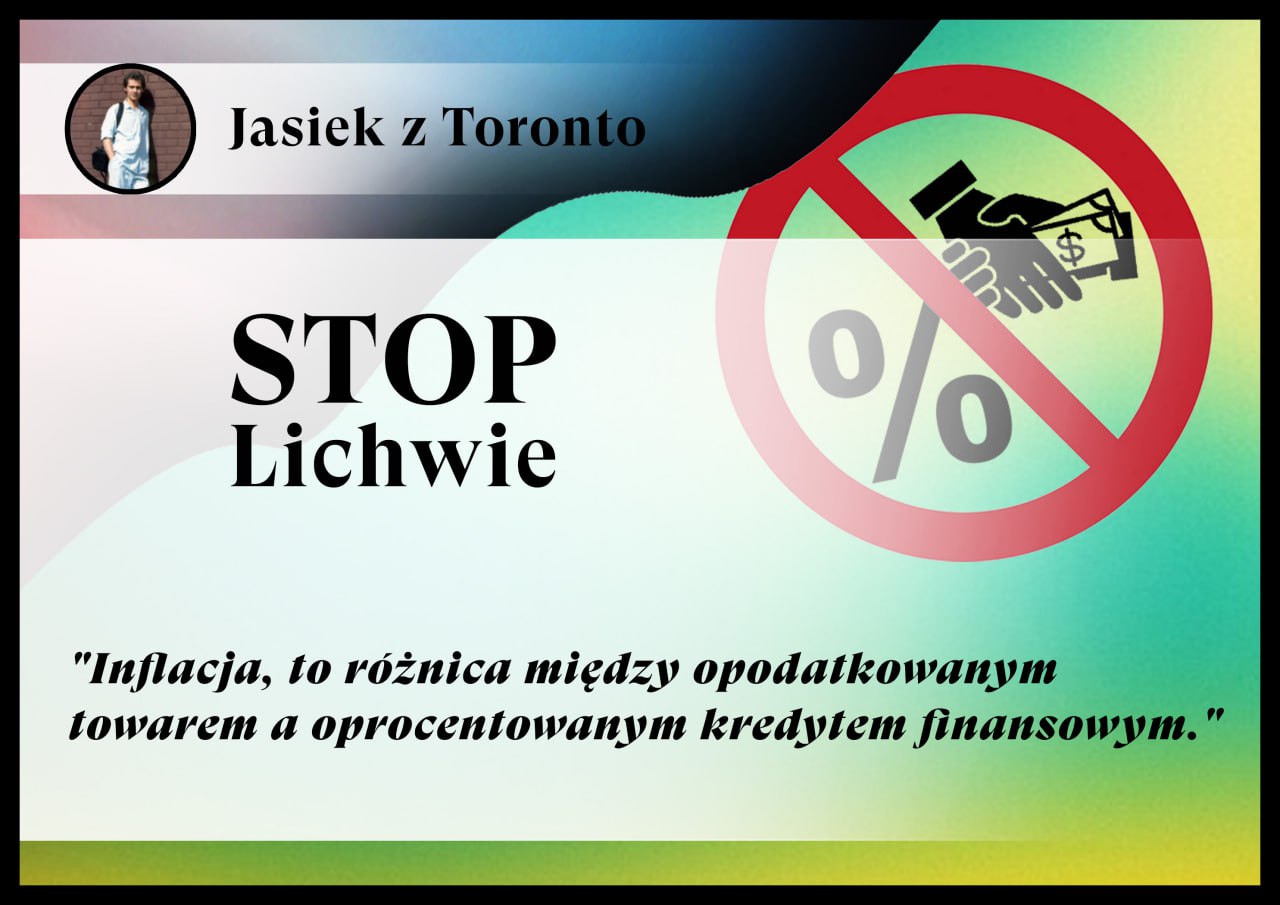 STOP Lichwie - Inflacja, to różnica między opodatkowanym towarem