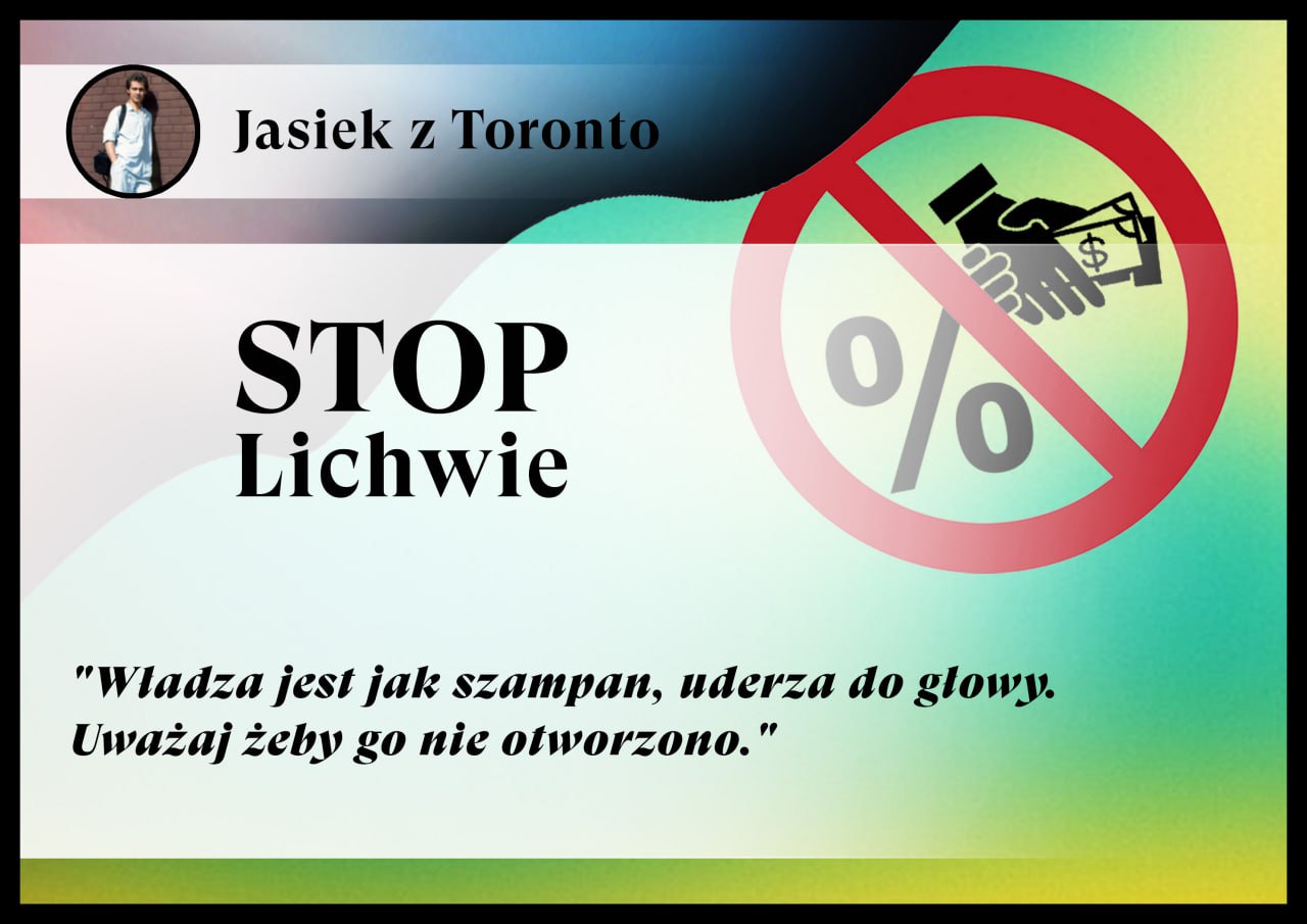 STOP Lichwie - Władza jest jak szampan, uderza do głowy